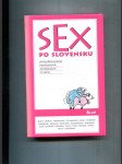 Sex po slovensku (Dvoupohlavní povídková antologie o sexu) - náhled