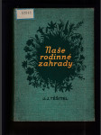 Naše rodinné zahrady I. - náhled