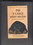 Psi v lásce nikdy nelžou (Emocionální svět a citový život psů) - náhled