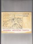 Kronika městečka Tasova (Faksimile tasovské kroniky psané v letech 1922-1929 J. Demlem) - náhled