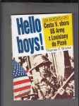 Hello boys! 1250 válečných dnů. Cesta V. sboru US Army z Louisiany do Plzně - náhled