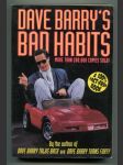 Dave Barry´s bad habits (A 100% Fact-free Book) - náhled
