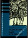 KOD 145 – Vlčák Kazan / Barí, syn Kazanův - náhled