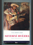 Severní hvězda (Román z argentinských pamp) - náhled