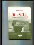 K-S 14 (Pevnost a člověk v zrcadle dějin) - náhled