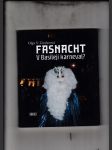 Fasnacht (V Basileji karneval?) - náhled