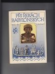 Při řekách babylónských (Dějiny a kultura starověkých říší předního Orientu) - náhled