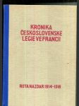 Kronika československé legie ve Francii (Kniha prvá: Rota Nazdar 1914-1916) - náhled
