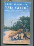 Yasí-Yateré (Osm let chytám divou zvěř a lovím v paraguayském pralese) - náhled