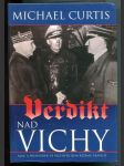 Verdikt nad Vichy (Moc a předsudek ve Vichistickém režimu Francie) - náhled