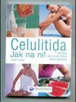 Celulitida - Jak na ni (7 způsobů jak se za 6 týdnů zbavit celulitidy) - náhled