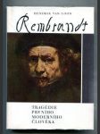 Rembrandt (Tragédie prvního moderního člověka) - náhled