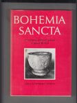Bohemia sancta (životopisy českých světců a přátel Božích) - náhled