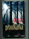 Proutkařka - náhled