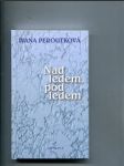 Nad ledem, pod ledem - náhled