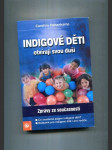 Indigové otvírají svou duši (Zprávy ze současnosti) - náhled