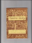 Tantra lásky (O sexuální radosti a duševní síle ze staroindické tantrické literatury) - náhled