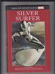 Nejmocnější hrdinové Marvelu: Silver Surfer (Zrození Silver Surfera / Heroldův úděl) - náhled