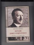 Hitler jako vojevůdce (jeho role v 1. a 2. světové válce) - náhled