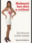 Hubnutí bez diet a cvičení - náhled
