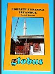 Globus : Pobřeží Turecka  Istanbul - náhled