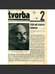 Tvorba. Týdeník pro literaturu, politiku a umění, roč. V. 1930, č. 1-26 (časopis, levice, avantgarda, mj. i Julius Fučík, Záviš Kalandra, Adolf Hoffmeister, Georg Grosz) - náhled