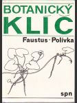 Botanický klíč - klíč k určování 1000 nejdůležitějších cévnatých rostlin - pomocná kniha pro žáky zákl. a stř. škol - náhled