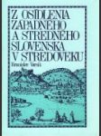 Z osídlenia Západného a Stredného Slovenska v stredoveku - náhled