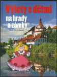 Výlety s dětmi na hrady a zámky - náhled