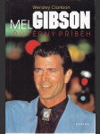Mel Gibson - důvěrný příběh - náhled