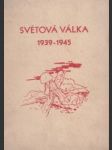 Světová válka 1939-1945 - náhled