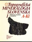 Topografická mineralógia Slovenska I-III. - náhled