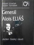 Generál Alois Eliáš - jeden český osud - náhled