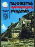 Tajomstvá indiánskych pyramíd - náhled