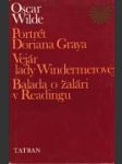 Portrét Doriana Graya, Vejár lady Windermerovej, Balada o žalári v Readingu - náhled