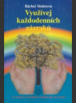 Využívej každodenních zázraků - náhled