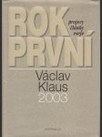 Rok první - Václav Klaus 2003 - projevy, články, eseje - náhled