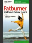 Fatburner. Spaľovače tukov v akcii - náhled