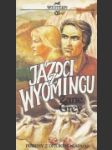 Jazdci z Wyomingu - náhled