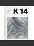 Revue K, 1984, č. 14 [Eva Janošková, Lída Jurkovič, Jaroslav Seifert, Karel Teige] - náhled