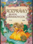 Rozprávky bratov Grimmovcov 2 - náhled