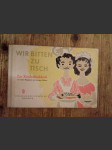 Wir bitten zu Tisch - Ein Kinderkochbuch mit vielen Rezepten und lustigen Bildern - náhled