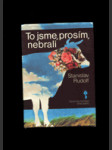 To jsme, prosím, nebrali - náhled