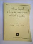 Vybrané kapitoly z chirurgie, traumatologie, ortopedie a protetiky - učební text pro střední zdravotnické pracovníky - náhled