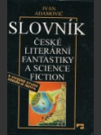 Slovník české literární fantastiky a science fiction - náhled