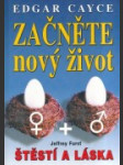 Edgar Cayce - Začněte nový život  - náhled