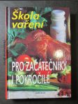 Škola vaření pro začátečníky i pokročilé - náhled