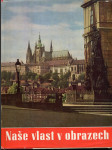 Naše vlast v obrazech - Sborník historických památek v Československu - náhled