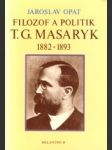 Filozof a politik T. G. Masaryk 1882-1893 - náhled