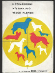 Katalog Mezinárodní výstavy psů všech plemen - Brno, 29. a 30. června 1968 - náhled